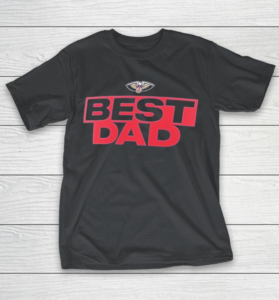 New Orleans Pelicans Greatest Best Dad Shirts