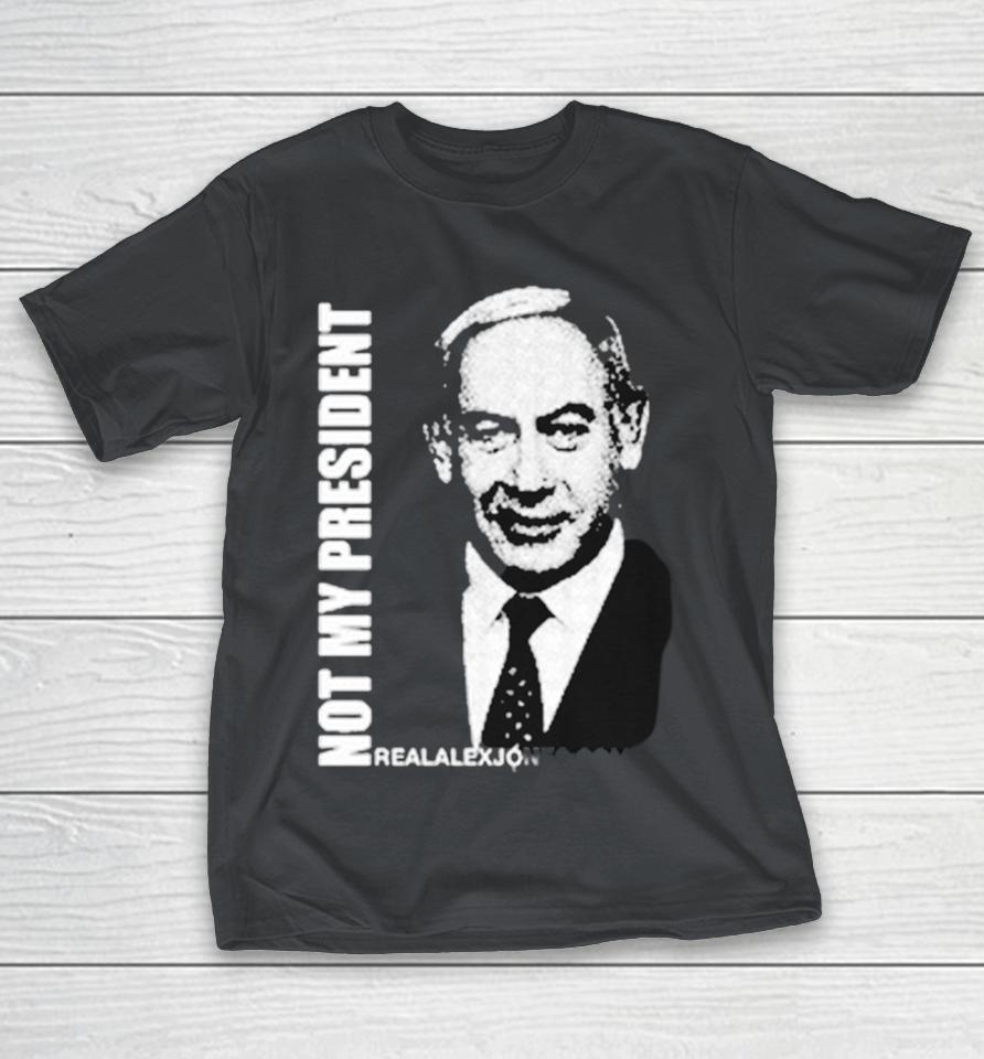 Not My President Alex Jones Shirts