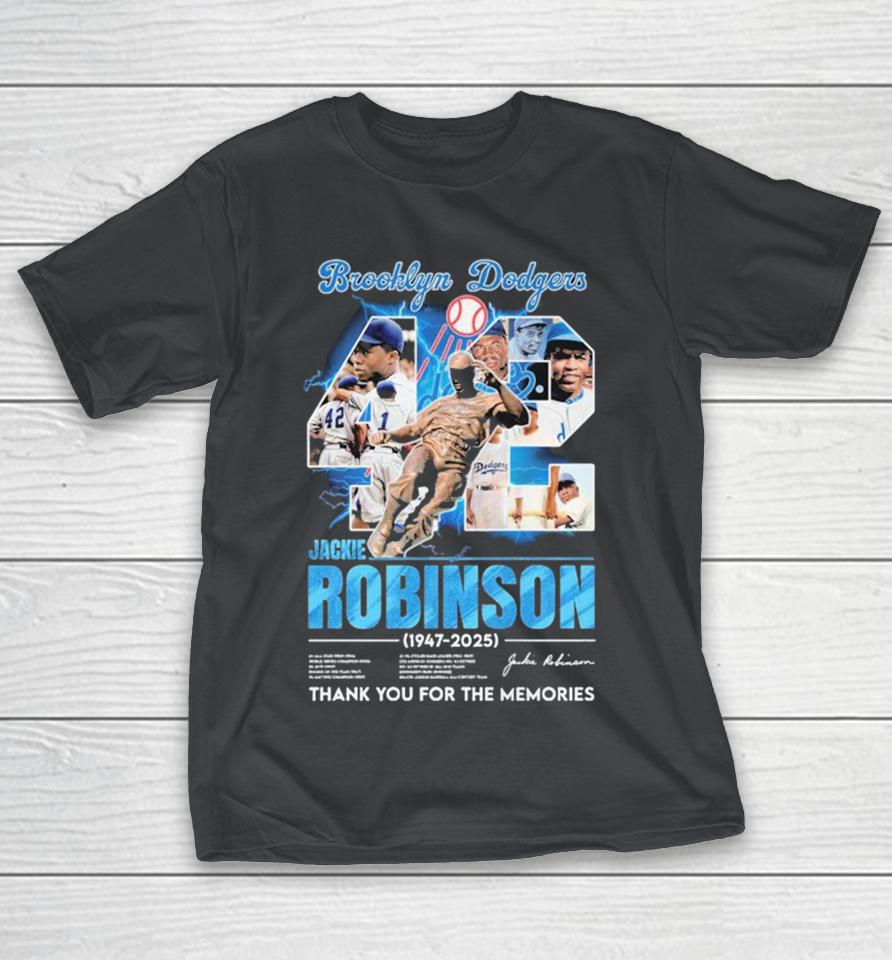 Official Jackie Robinson 1947 2025 Brooklyn Dodgers Los Angeles Dodgers Thank You For The Memories Signatures Shirts