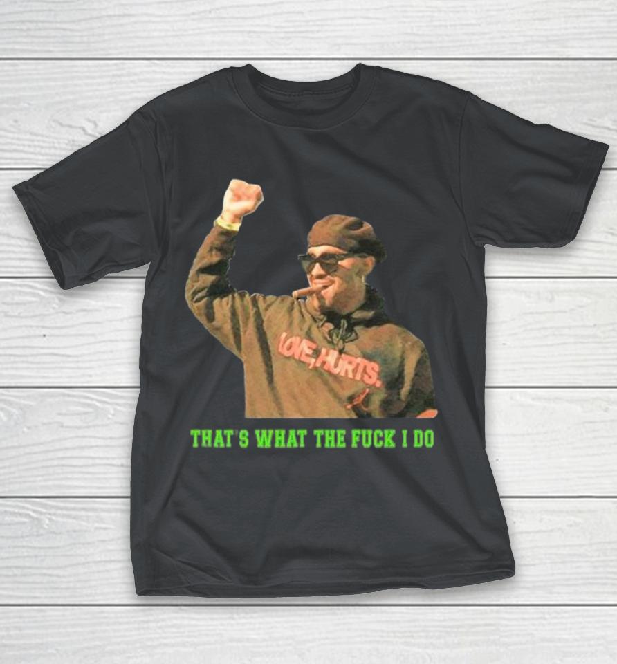 Official Jalen Hurts Love Hurts Cigarettes That’s What Fuck I Do Philadelphia Eagles Philly Shirts