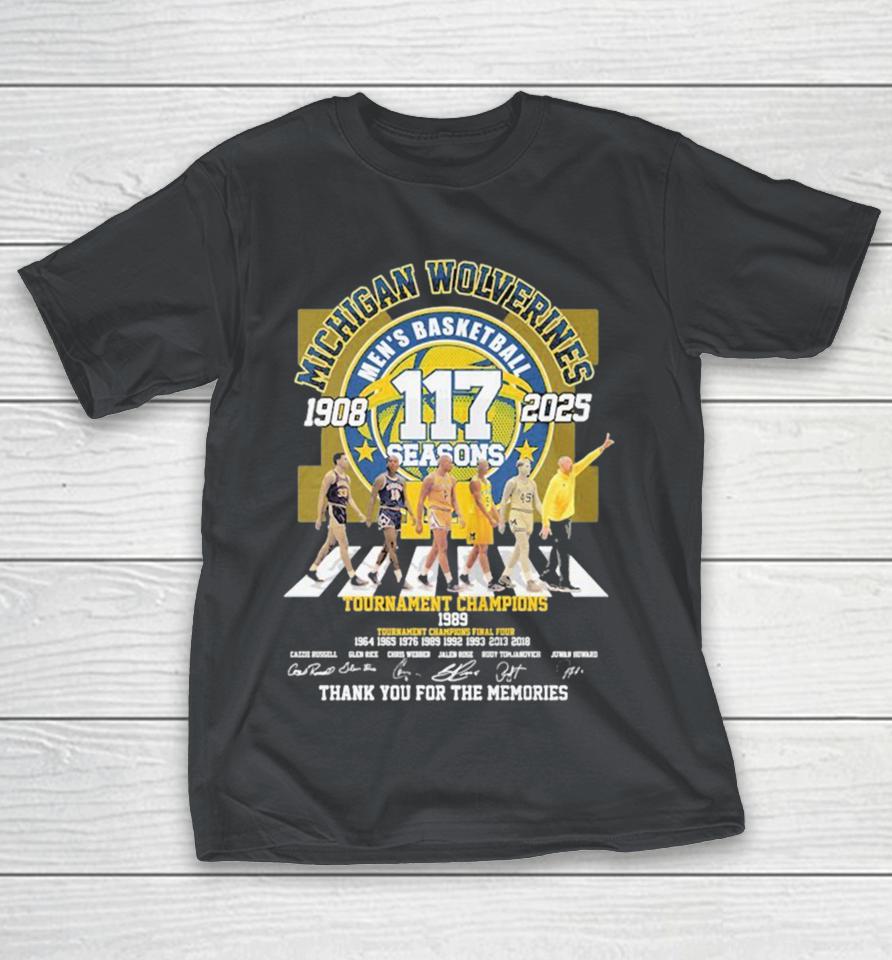 Official Michigan Wolverines Men’s Basketball 1908 2025 117 Seasons Tournament Champions Thank You For The Memories Road Abbey Signatures Shirts