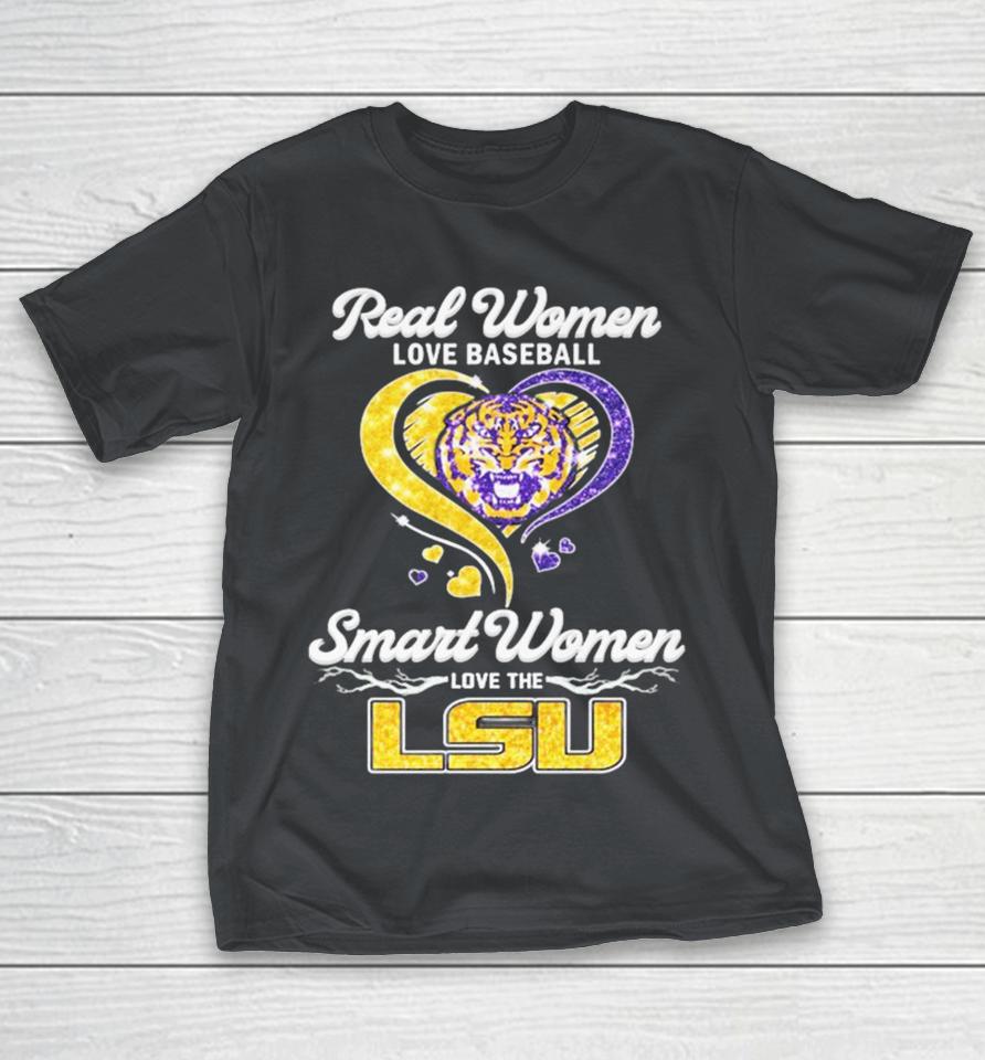 Official Real Women Love Basketball Smart Women Love The LSU Tigers Shirts
