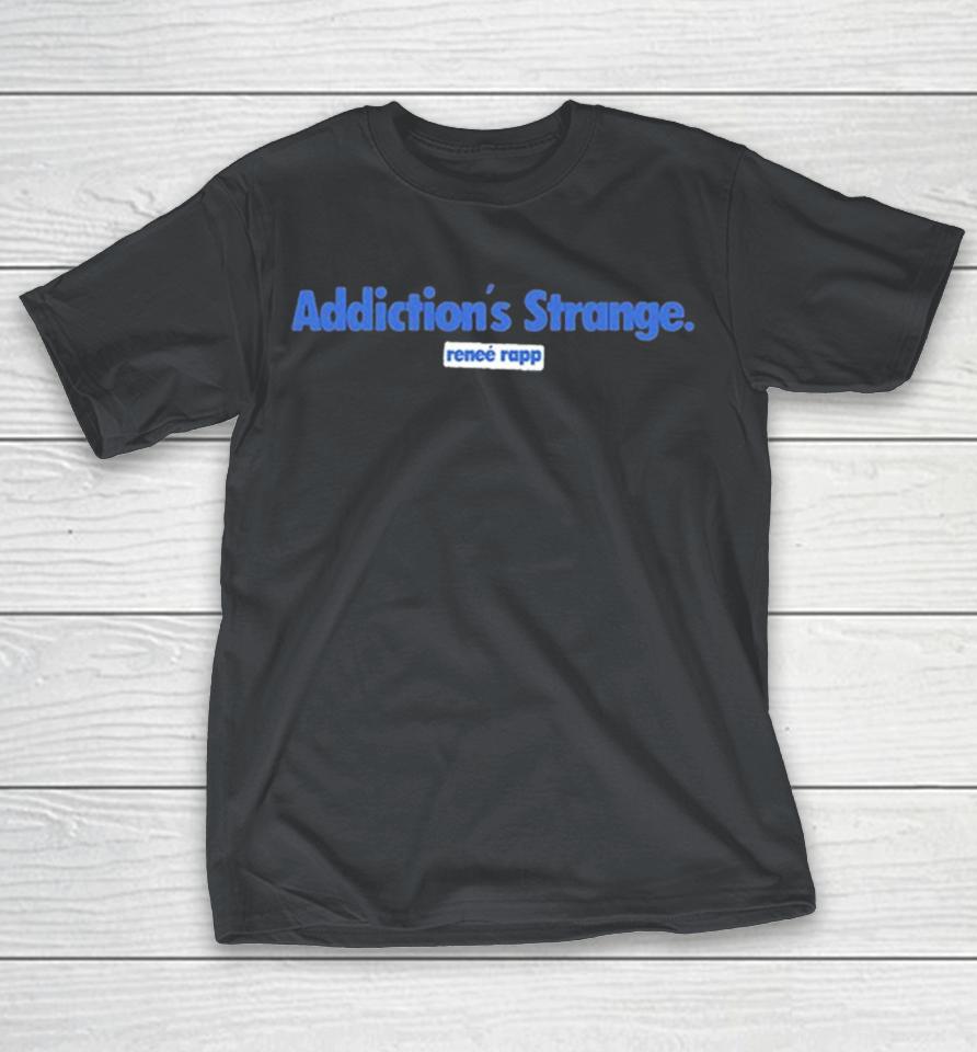 Official Renee Rapp Addiction’s Strange Shirts