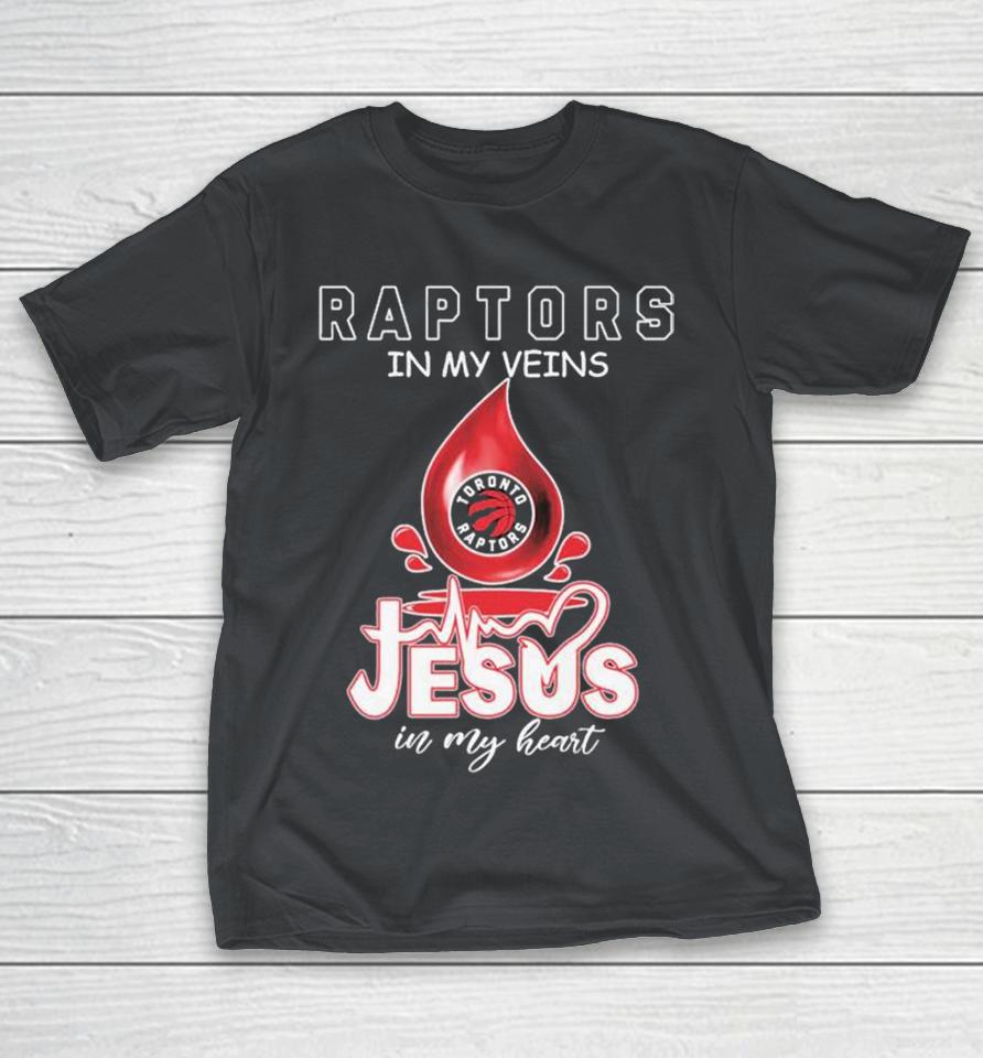 Official Toronto Raptors In My Veins Jesus In My Heart Shirts