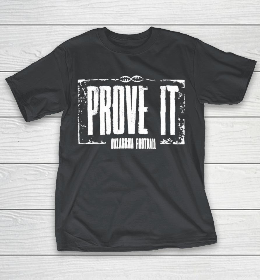Oklahoma Sooners Prove It Oklahoma Football Shirts