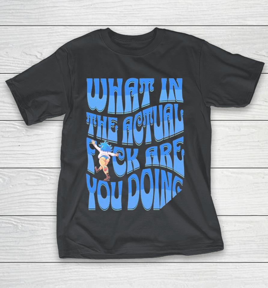 Omfgitsrama What In The Actual Fuck Are You Doing The Nerve Shirts