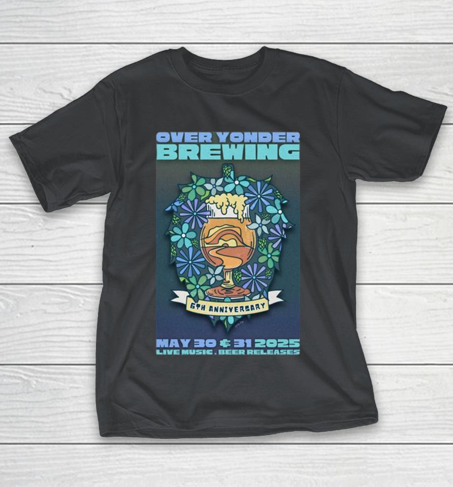 Over Yonder Brewing May 30-31 2025 Live Music Beer Releases Shirts