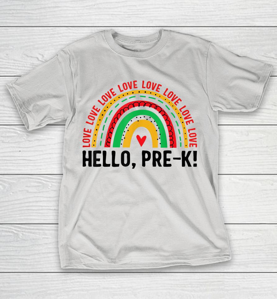 Pre- K Kindergarten First Day Back To School Hello Pre School Shirts