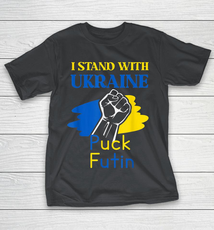 Puck Futin I Stand With Ukraine Shirts