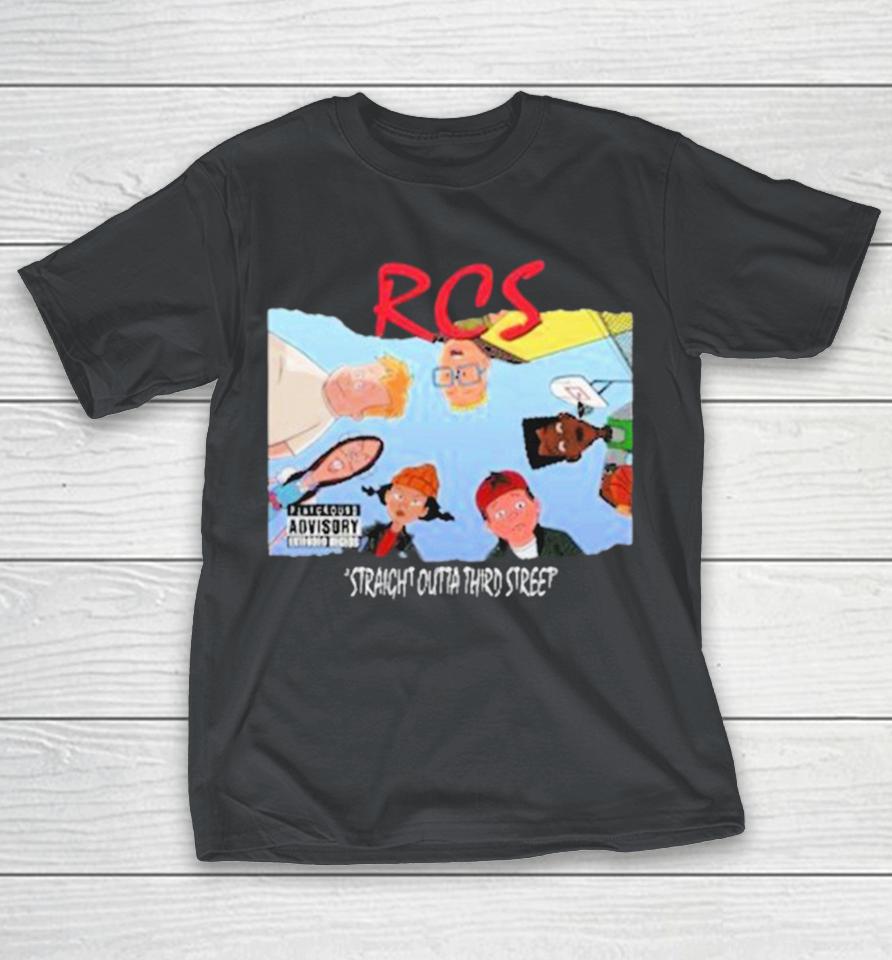 RCS Straight Outta Third Street Shirts
