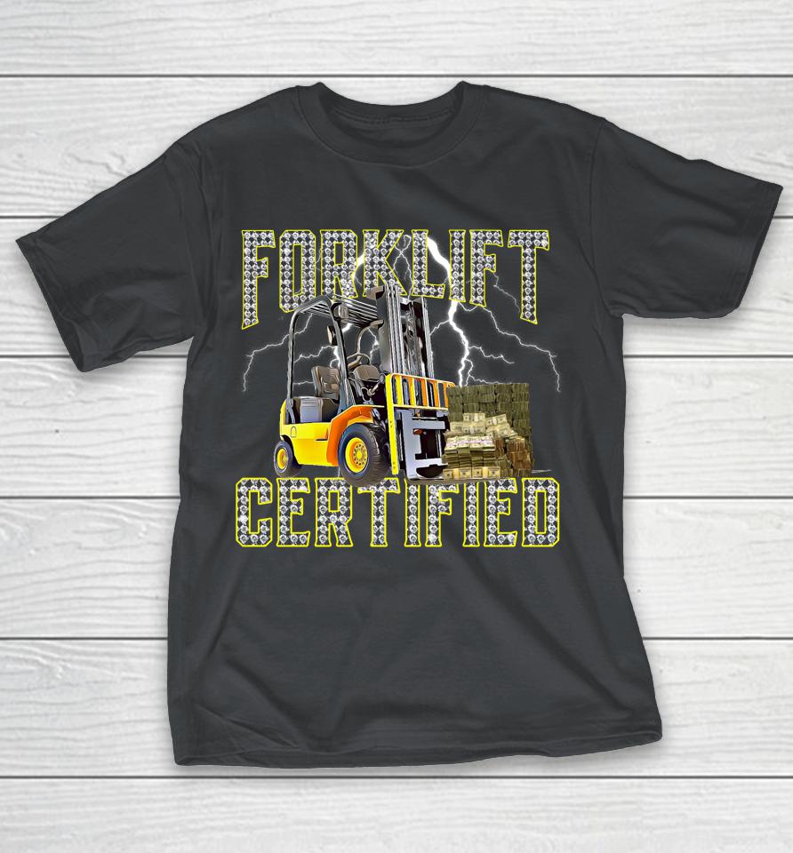Retro Forklift Operator Forklift Certified Shirts WoopyTee