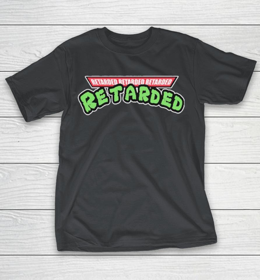 Ricky Berwick Retarded Teenage Mutant Ninja Turtles Shirts