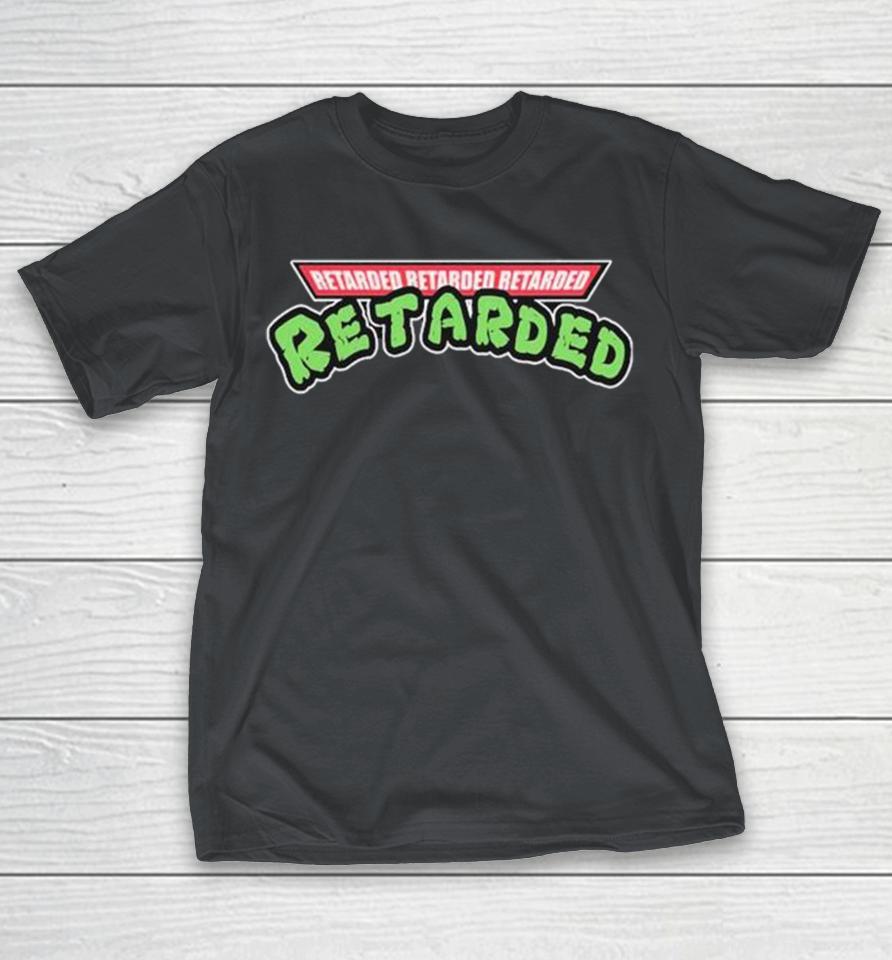 Ricky Berwick Retarded X Teenage Mutant Ninja Turtles Logo Shirts