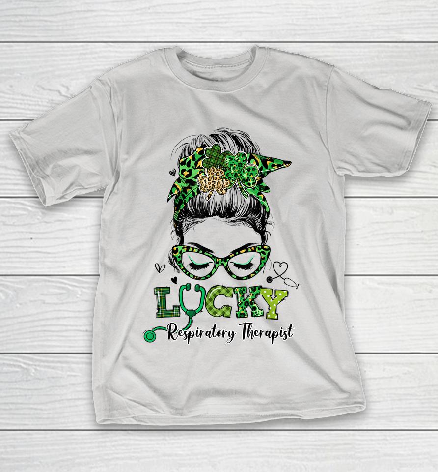 Shamrock Messy Bun Lucky Respiratory Therapist St Patrick's Day Shirts