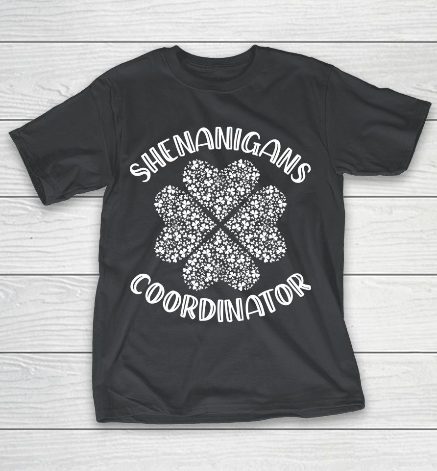 Shenanigans Coordinator St Patrick's Day Shirts