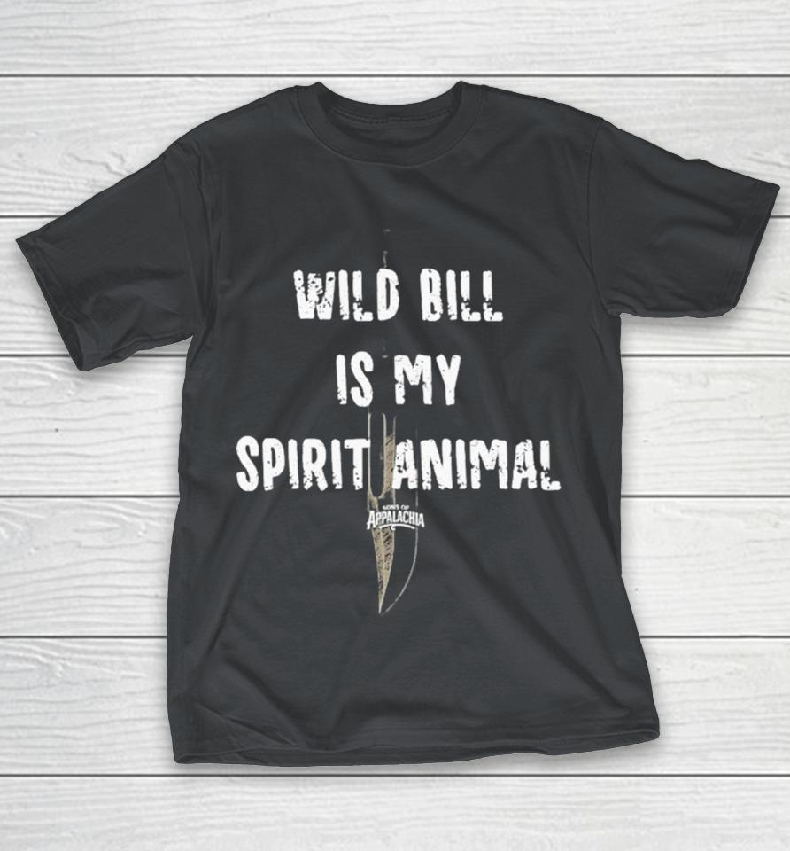 Sons Of Appalachia Wild Bill Is My Spirit Animal Shirts
