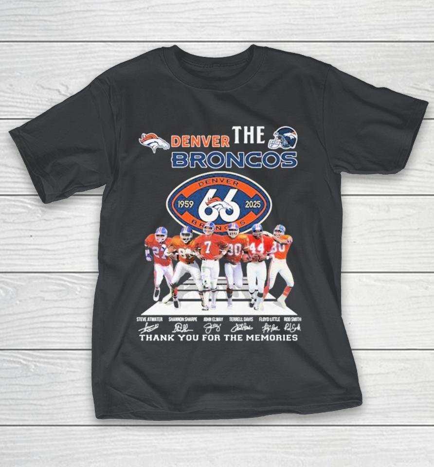 Steve Atwater Shannon Sharpe John Elway Terrell Davis Floyd Little Rod Smith The Denver Broncos 1959-2025 66 Years Signature Thank You For The Memories Shirts