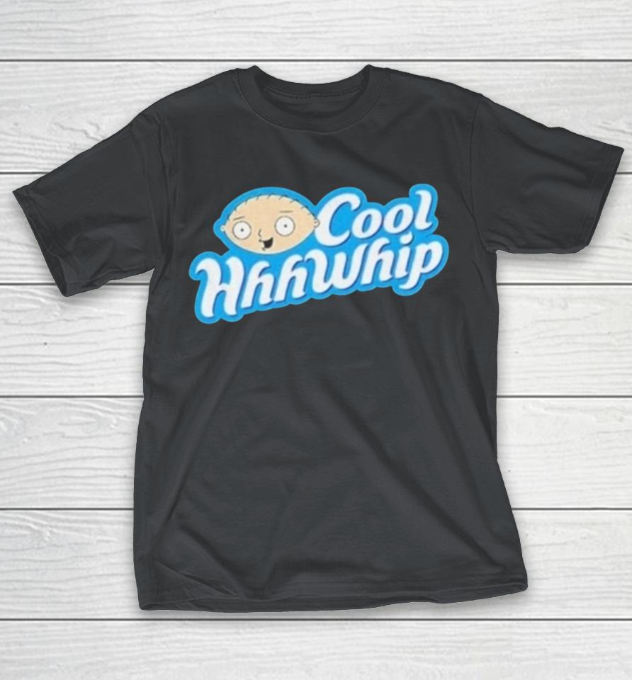 Stewie Griffin Cool Hhhwhip Shirts