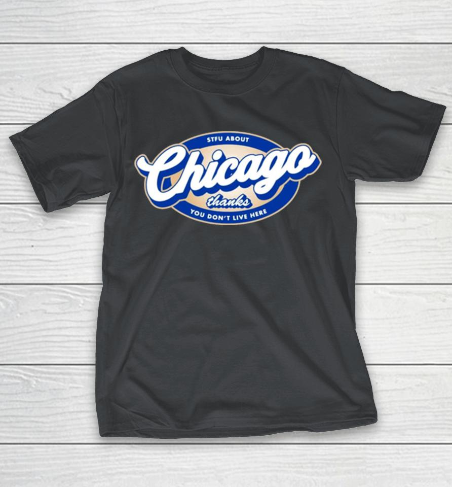 STFU About Chicago Popcorn Shirts