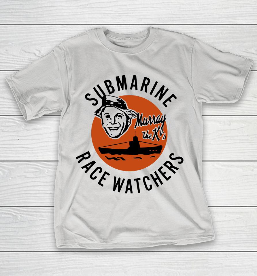 Submarine Race Watchers Shirts