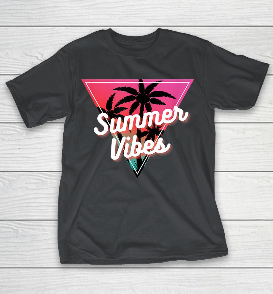 Summer Vibes Shirts