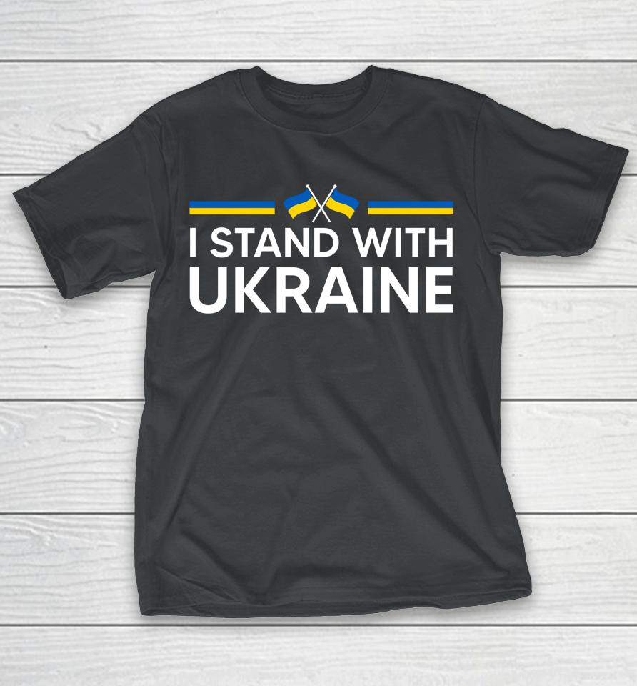 Support Ukraine I Stand With Ukraine Ukrainian Flag Shirts