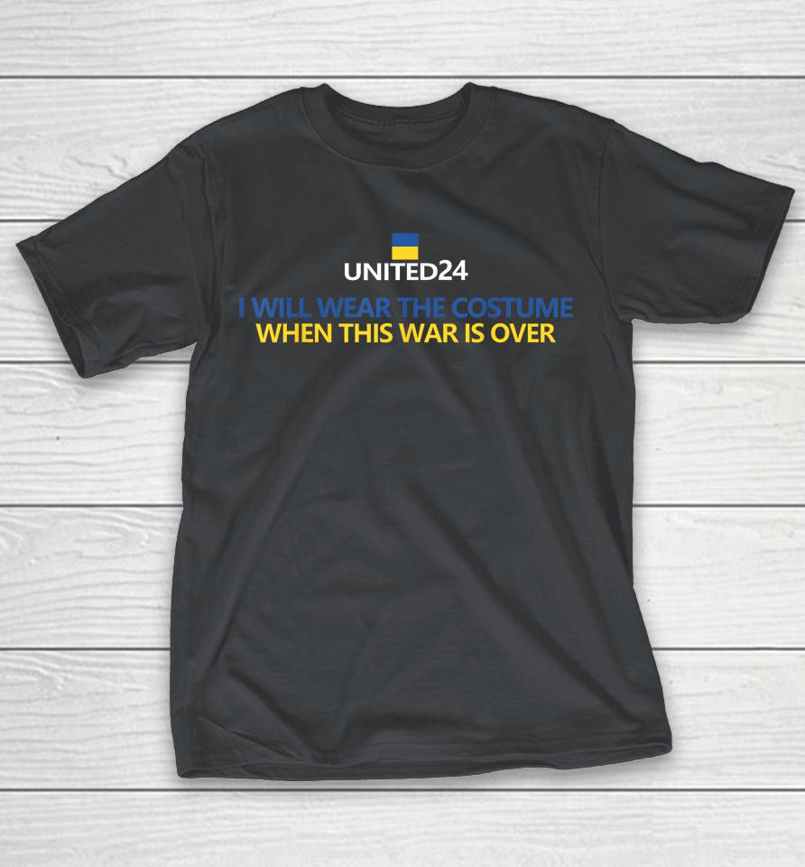 Support Ukraine Shirt I Will Wear A Costume When War Is Over Shirts