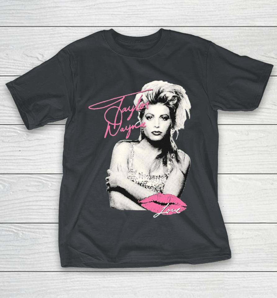 Taylor Dayne I’ll Always Love You Shirts