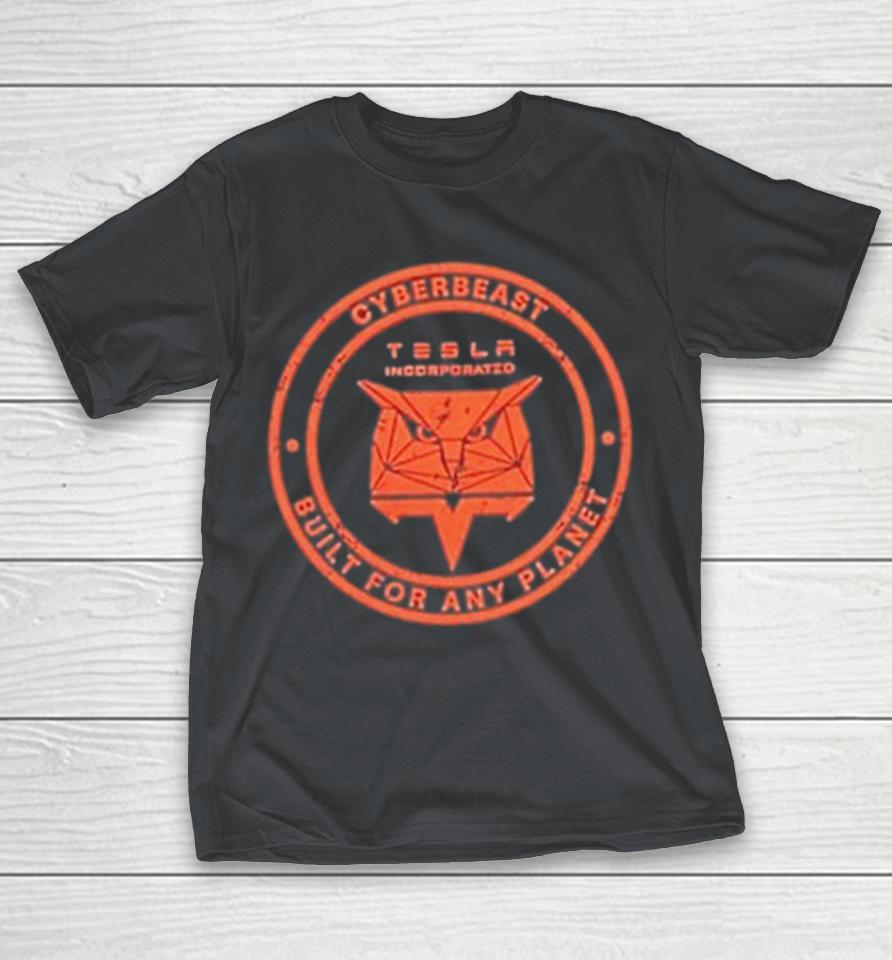 Tesla Cybertruck Built For Any Planet Shirts