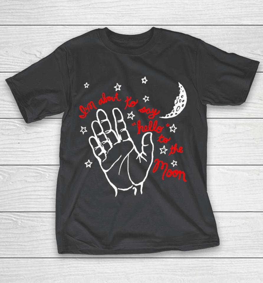 The Band Camino I’m About To Say Hello To The Moon Hand Shirts