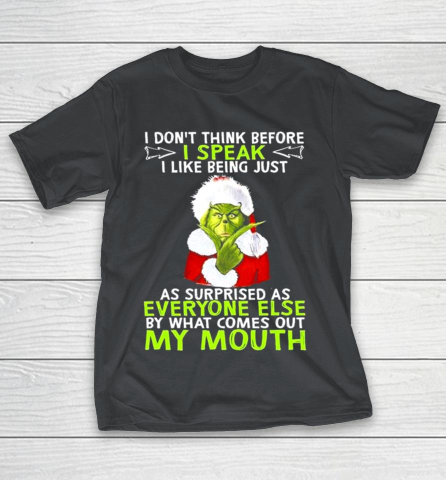 The Grinch Santa I don’t think before I speak I like being just as surprised as everyone else Christmas 2023 SweatShirts