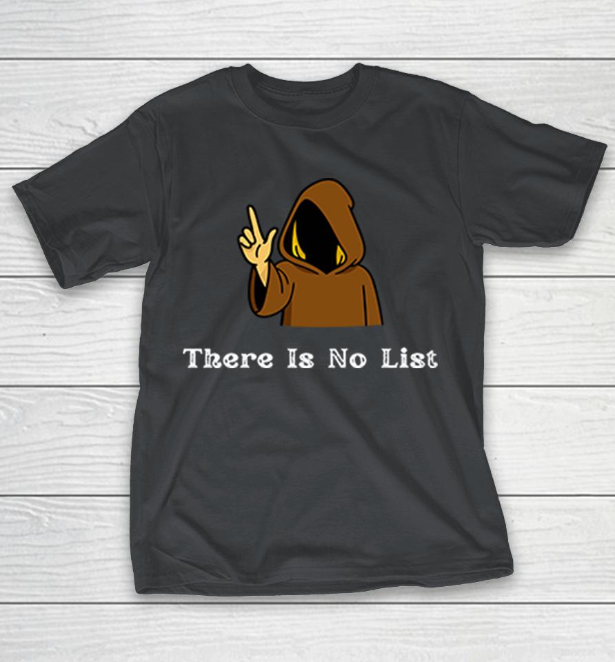 There Is No List Epstein Files Shirts
