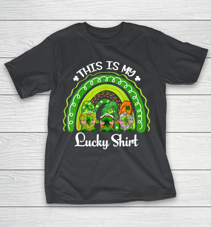 This Is My Lucky Shirt Lucky Rainbow Gnome St Patrick's Day Shirts