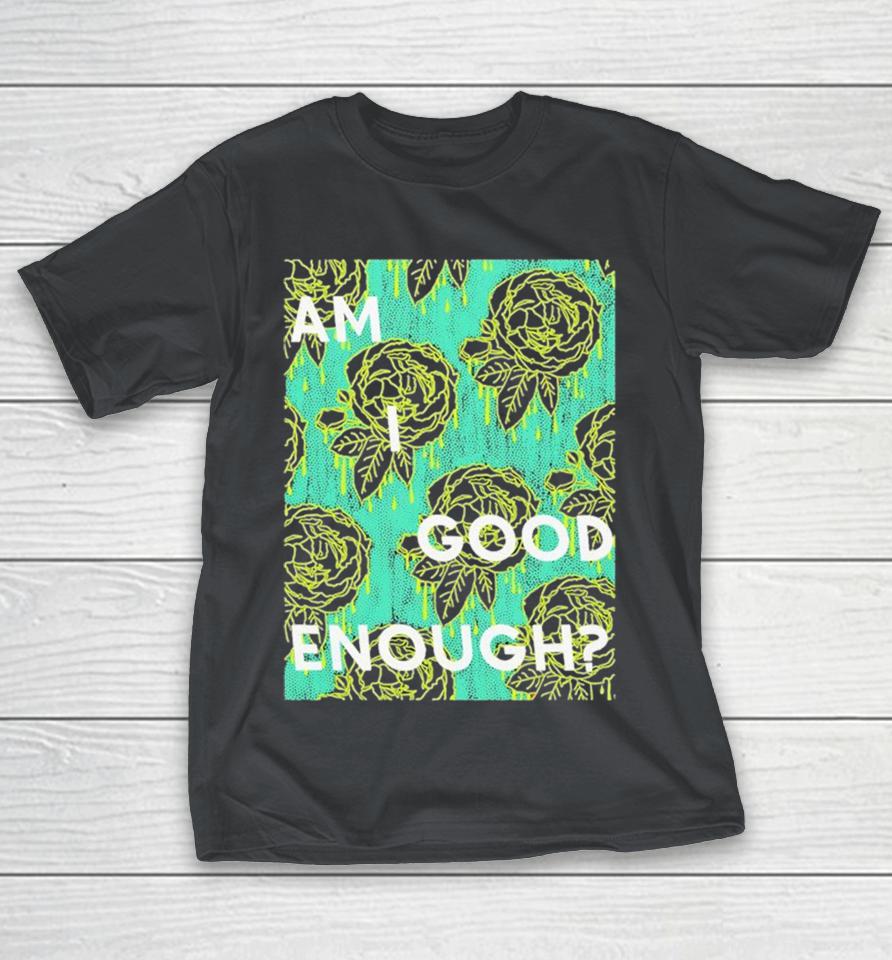 Tilian Am I Good Enough Shirts