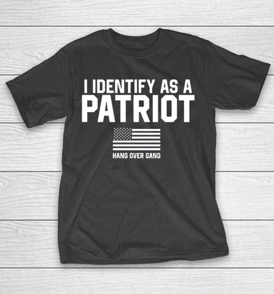 Tom Macdonald I Identify As A Patriot Hang Over Gang American Flag Shirts
