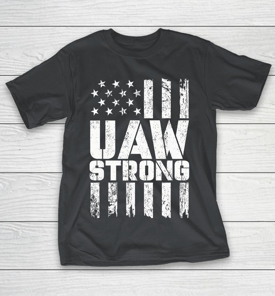 UAW Strong Solidarity UAW Proud Union UAW Laborer Worker Shirts