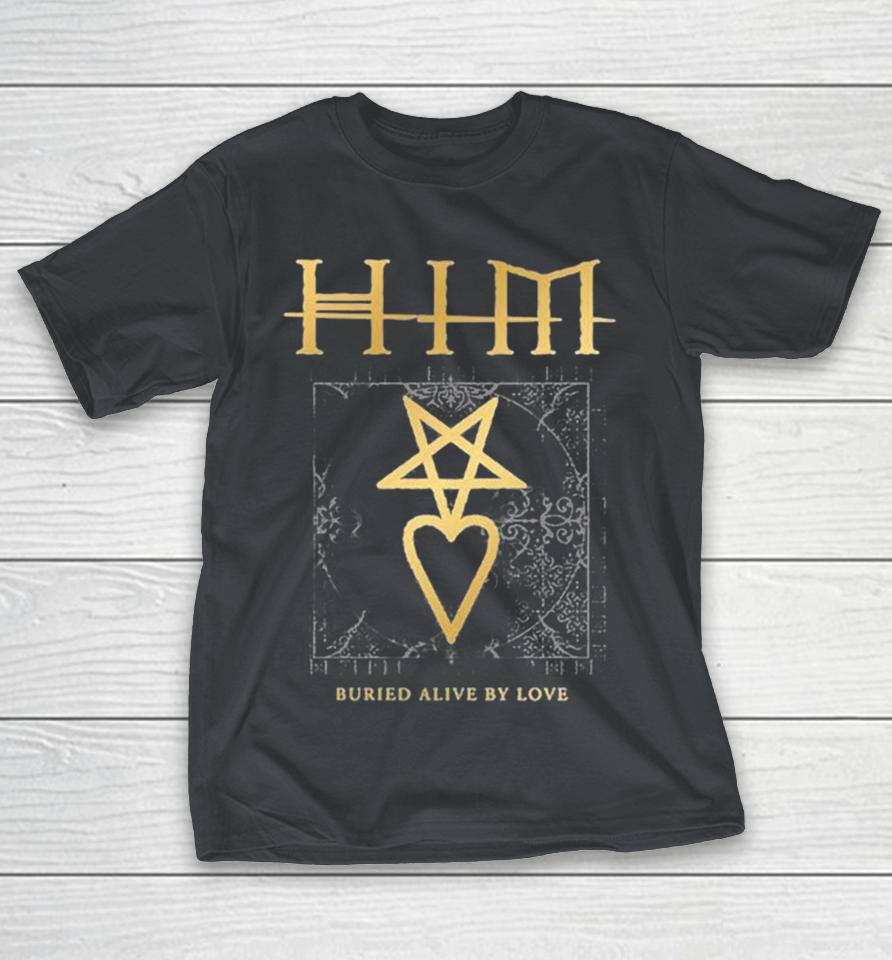 Ville Valo Heartagram HIM Buried Alive By Love Shirts