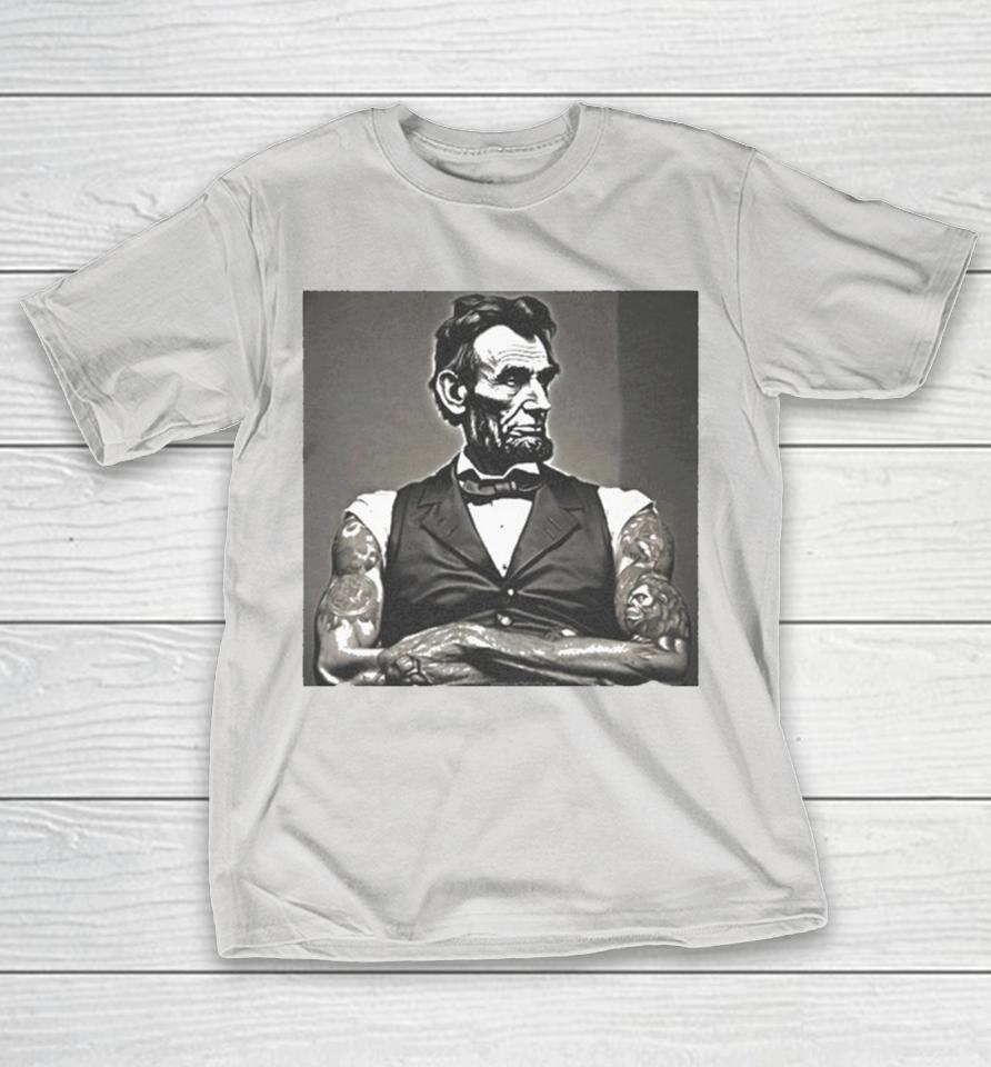 Abraham Lincoln Abe Lincoln Muscle Tattoos Shirts