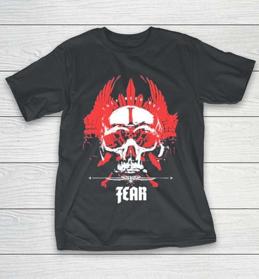 Warhammer Need Not Fear Shirts