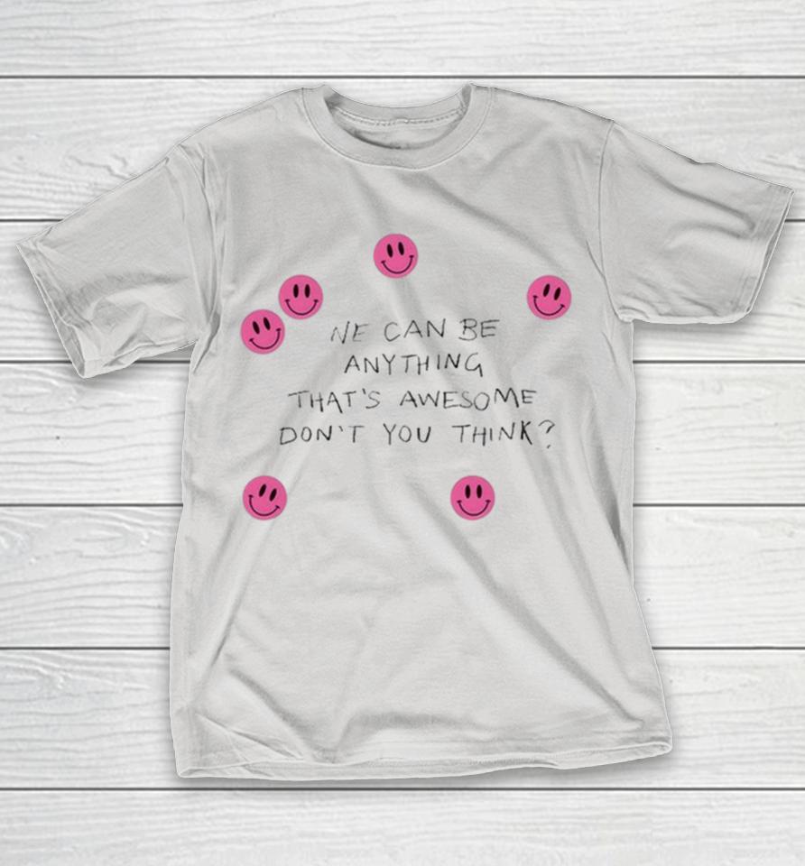 Baby Queen We Can Be Anything That’s Awesome Don’t You Think Crayon Smiley Shirts