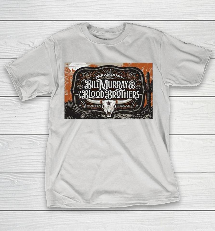 Bill Murray And His Blood Brothers Mar 25-26 2025 Austin Texas Shirts