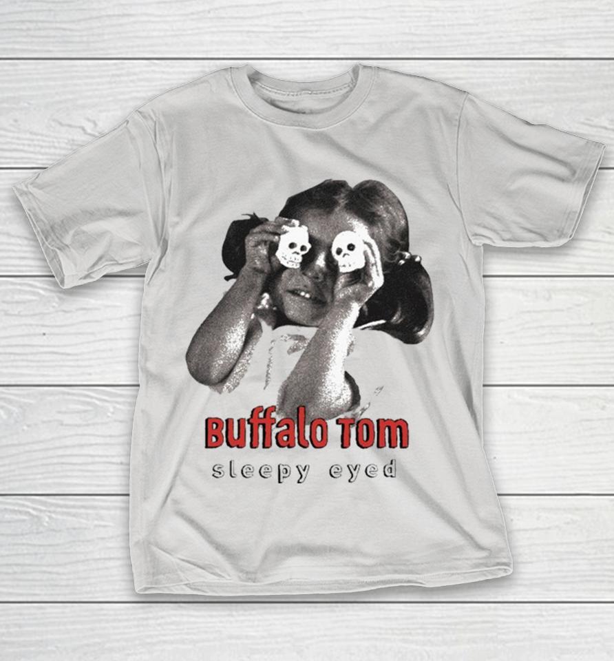 Buffalo Tom Sleepy Eyed 30th Anniversary Shirts