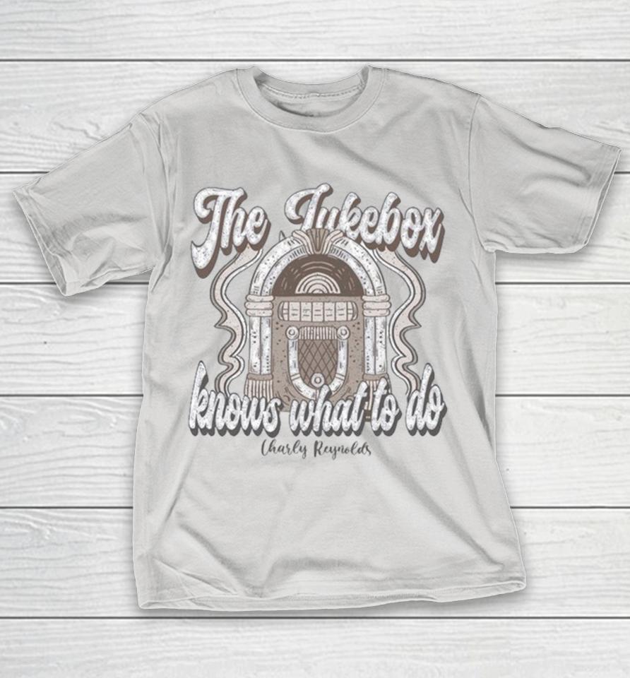 Charly Reynolds The Jukebox Knows What To Do Shade Shirts