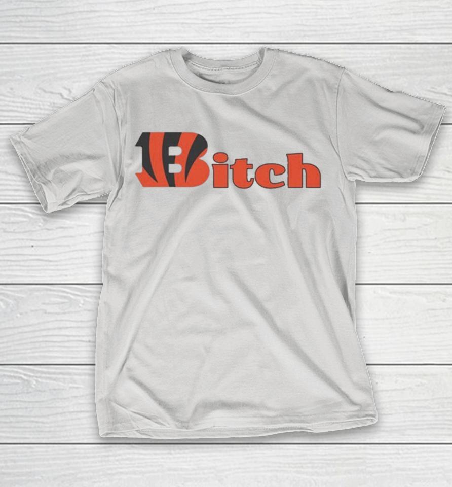 Cincinnati Bengals Bitch Shirts