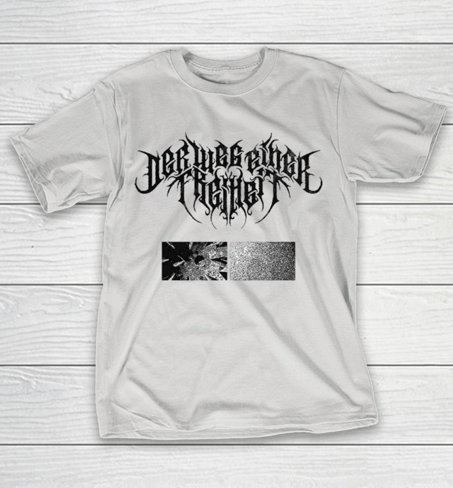 Der Weg Einer Freiheit EOS Shirts