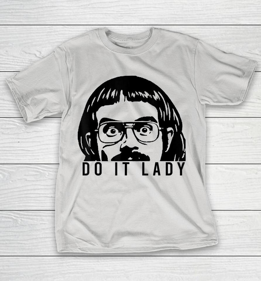 Do It Lady By Chit Shirts