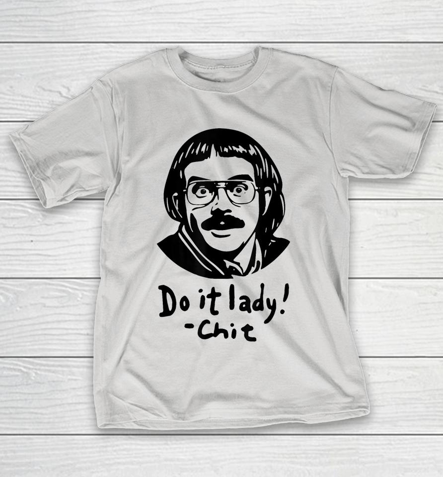 Do It Lady Shirts
