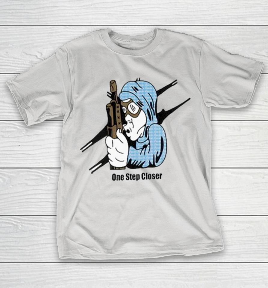 Evil Greed One Step Closer Gun Guy Shirts