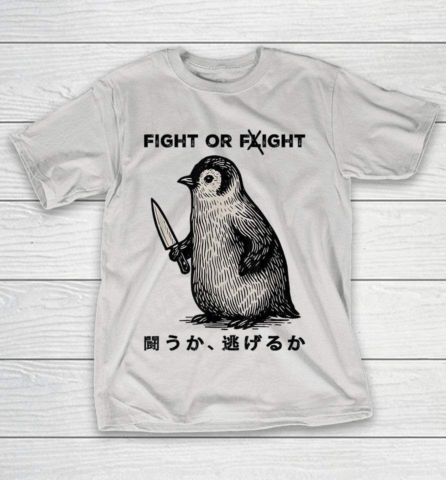 Funny Fight Or Flight Meme Penguin With Knife Shirts