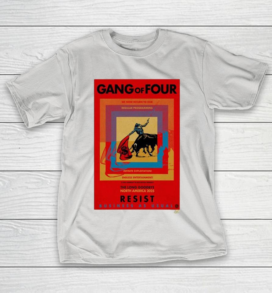 Gang Of Four We Now Return To Our Regular Programming The Long Goodbye Resist North America 2025 Cowboy Shirts